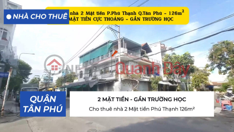 House for rent 2 Frontages Phu Thanh 126m² - WIDTH 7M - NEAR SCHOOL _0