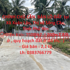 OWNER NEEDS TO SELL LAND LOT at Xuan Loc - Song Cau Town - Phu Yen Province _0