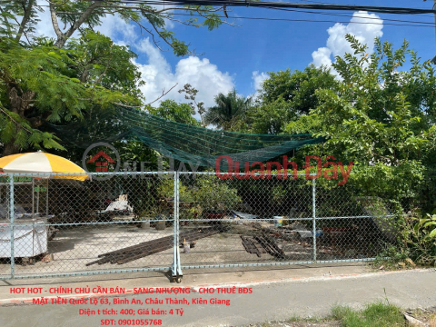 HOT HOT - OWNER NEEDS TO SELL - TRANSFER - RENT PROPERTY ON NATIONAL HIGHWAY 63, KIEN GIANG _0