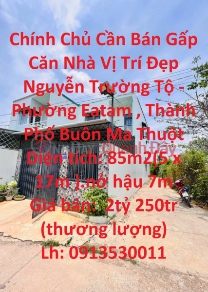 The Owner Needs To Sell Urgently The House With Nice Location Nguyen Truong To - Eatam Ward, Buon Ma Thuot City Sales Listings