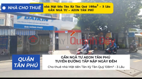 Cho thuê nhà Mặt tiền Tân Kỳ Tân Quý 108m² - 3 Lầu - GẦN NGÃ TƯ - AEON _0