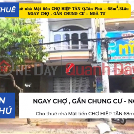 Cho thuê nhà Mặt tiền CHỢ HIỆP TÂN 68m²,3Lầu _0