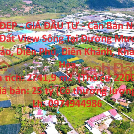 BEAUTIFUL LAND - INVESTMENT PRICE - For Quick Sale River View Land Lot In Dien Khanh, Khanh Hoa Province _0
