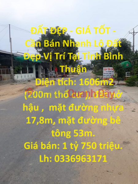 BEAUTIFUL LAND - GOOD PRICE - For Quick Sale Beautiful Land Lot Location In Binh Thuan Province Sales Listings