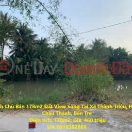 Chính Chủ Bán 178m2 Đất View Sông Tại Xã Thành Triệu, Huyện Châu Thành, Bến Tre _0