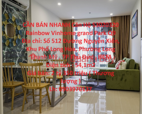 CẦN BÁN NHANH Căn Hộ S3020320 Rainbow Vinhome grand Park Q9 _0