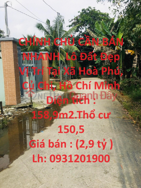 CHÍNH CHỦ CẦN BÁN NHANH Lô Đất Đẹp Vị Trí Tại Xã Hoà Phú, Củ Chi, Hồ Chí Minh Niêm yết bán