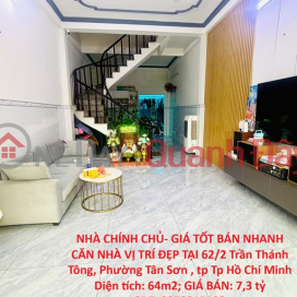 NHÀ CHÍNH CHỦ- GIÁ TỐT BÁN NHANH CĂN NHÀ VỊ TRÍ ĐẸP TẠI Phường Tân Sơn ,Tp Hồ Chí Minh _0