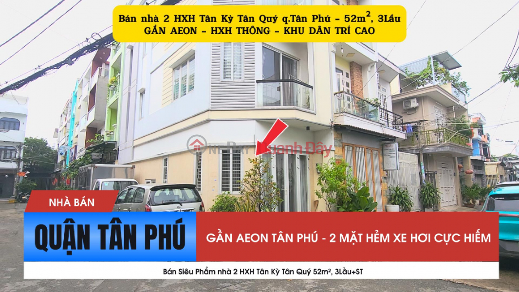 Bán SIÊU PHẨM nhà 2 HXH Tân Kỳ Tân Quý 52m², 3Lầu+ST - CẠNH AEON Niêm yết bán