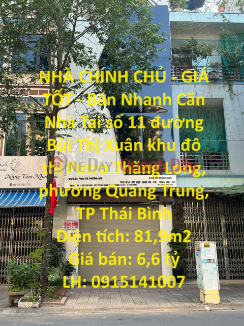 NHÀ CHÍNH CHỦ - GIÁ TỐT - Bán Nhanh Căn Nhà Tại Bùi Thị Xuân KĐT Petro Thăng Long, Thái Bình _0