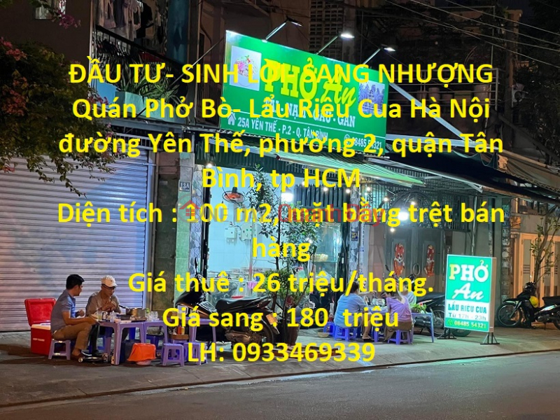 ĐẦU TƯ- SINH LỜI- SANG NHƯỢNG Quán Phở Bò- Lẩu Riêu Cua Hà Nội Đường Yên Thế Niêm yết bán