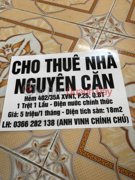 Chính Chủ Cho Thuê Nhà Nguyên Căn Hẻm 402/35A XVNT, Phường 25, Quận Bình Thạnh Việt Nam, Cho thuê | đ 5 triệu/ tháng