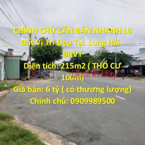 CHÍNH CHỦ CẦN BÁN NHANH Lô Đất Vị Trí Đẹp Tại Long Hải - BRVT _0