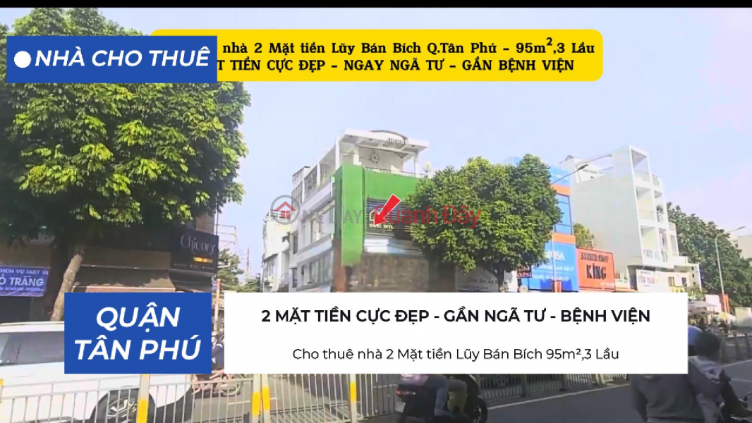 Cho thuê nhà 2 Mặt tiền Lũy Bán Bích 95m²,3 Lầu - GẦN BỆNH VIỆN - NGÃ TƯ Niêm yết cho thuê