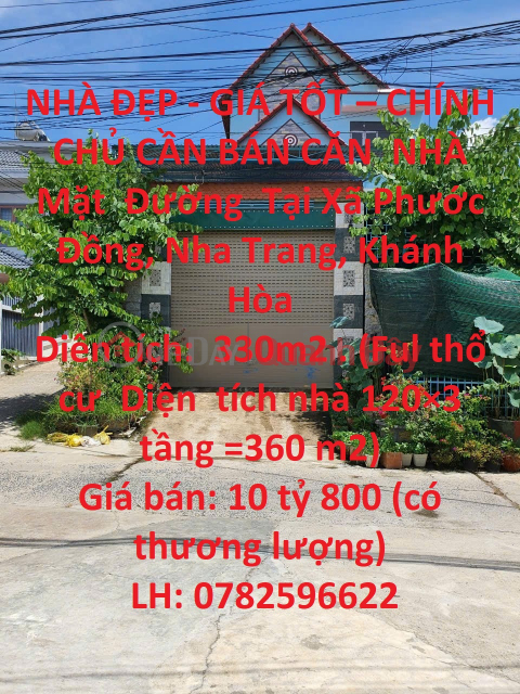 NHÀ ĐẸP - GIÁ TỐT – CHÍNH CHỦ CẦN BÁN CĂN NHÀ Mặt Đường Tại Xã Phước Đồng, Nha Trang, Khánh Hòa _0