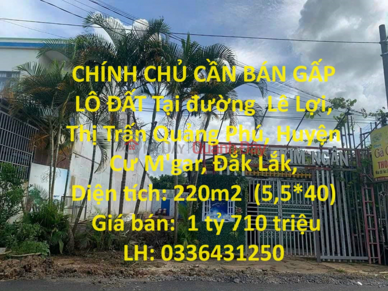 CHÍNH CHỦ CẦN BÁN GẤP LÔ ĐẤT Tại đường Lê Lợi, Thị Trấn Quảng Phú, Huyện Cư M\'gar, Đắk Lắk Niêm yết bán