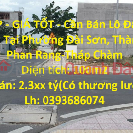 BEAUTIFUL LAND - GOOD PRICE - Land Lot For Sale Prime Location In Dai Son Ward, Phan Rang-Thap Cham City _0