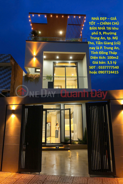 NHÀ ĐẸP – GIÁ TỐT – CHÍNH CHỦ BÁN NHÀ TẠI khu phố 9, Phường Trung An, tp. Mỹ Tho, Tiền Giang (cũ) Niêm yết bán