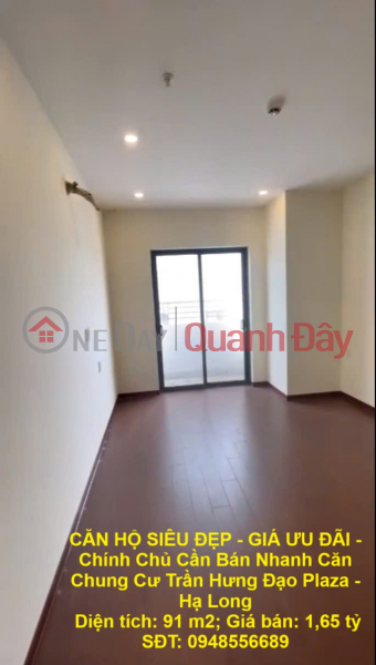 SUPER BEAUTIFUL APARTMENT - PREFERENTIAL PRICE - Owner Needs to Quickly Sell Tran Hung Dao Plaza Apartment - Ha Long Sales Listings