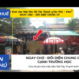 Cho thuê nhà mặt tiền NB Tây Thạnh 64m² - NGAY CHỢ - ĐỐI DIỆN CHUNG CƯ _0