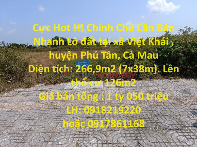 Cực Hot !!! Chính Chủ Cần Bán Nhanh Lô đất tại xã Việt Khái , huyện Phú Tân, Cà Mau Niêm yết bán