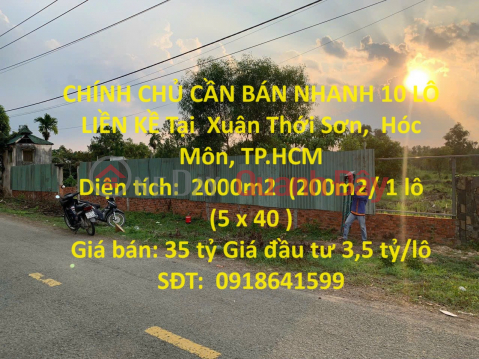 OWNER NEEDS TO SELL 10 ADJUSTABLE LOTS QUICKLY IN Xuan Thoi Son, Hoc Mon, Ho Chi Minh City _0