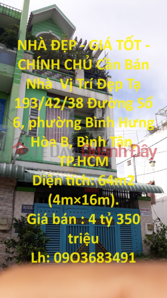 NHÀ ĐẸP - GIÁ TỐT - CHÍNH CHỦ Cần Bán Nhà Vị Trí Đẹp Tại Bình Hưng Hòa B, Bình Tân Niêm yết bán