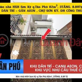 House for sale in Son Ky Ward, Tan Phu District, 82m², 3 FLOORS, 8.89 Billion - NEAR AEON _0