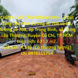 OWNER NEEDS TO SELL QUICK Plot of Land with Free House on Street 708, Cu Chi District, HCMC _0