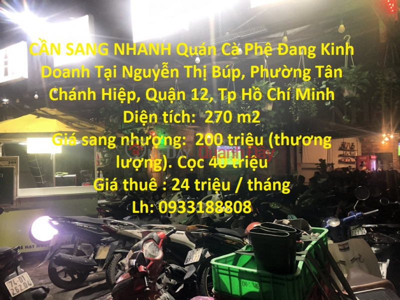 CẦN SANG NHANH Quán Cà Phê Đang Kinh Doanh Tại Quận 12 - TP HCM Niêm yết bán