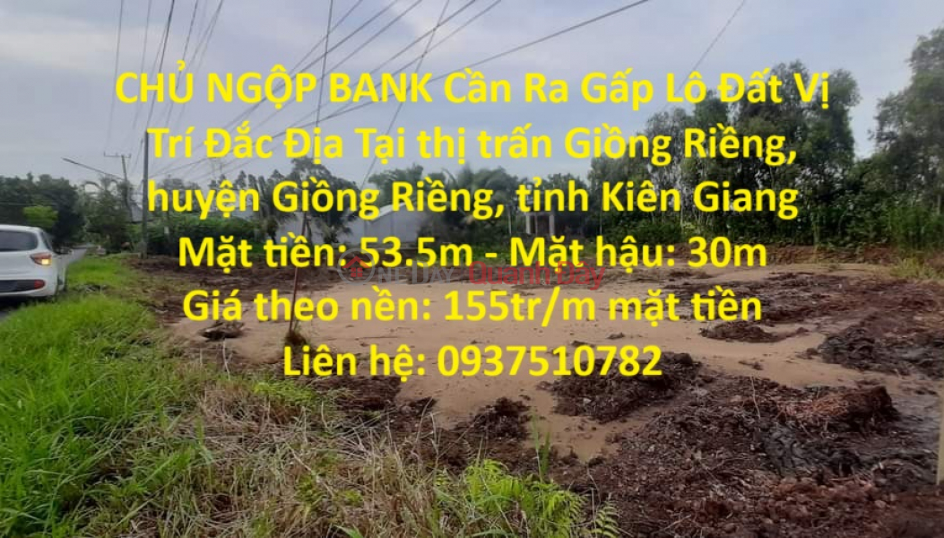 CHỦ NGỘP BANK Cần Ra Gấp Lô Đất Vị Trí Đắc Địa Tại Kiên Giang Niêm yết bán