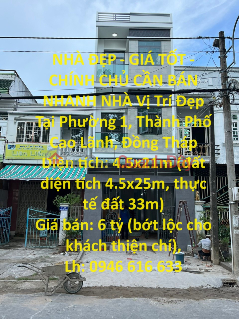 BEAUTIFUL HOUSE - GOOD PRICE - OWNERS NEED TO SELL QUICKLY HOUSE Nice Location In Ward 1, Cao Lanh City _0