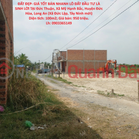 ĐẤT ĐẸP- GIÁ TỐT BÁN NHANH LÔ ĐẤT ĐẦU TƯ LÀ SINH LỜI TẠI huyện Đức Hòa, Long An _0