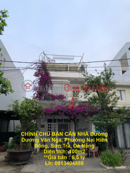 CHÍNH CHỦ BÁN CĂN NHÀ Đường Dương Văn Nga, Phường Nại Hiên Đông, Sơn Trà, Đà Nẵng Niêm yết bán