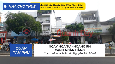 Cho thuê nhà Mặt tiền Nguyễn Sơn 80m² - NGAY NGÃ TƯ - SÁT NGÂN HÀNG _0