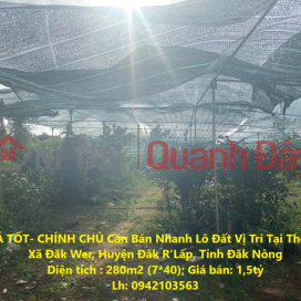 GIÁ TỐT- CHÍNH CHỦ Cần Bán Nhanh Lô Đất Vị Trí Tại Tỉnh Đăk Nông _0