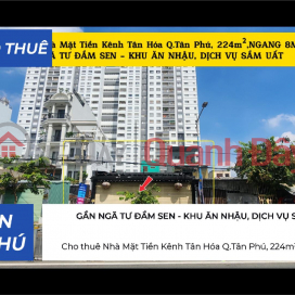 Cho thuê Nhà Mặt Tiền Kênh Tân Hóa Q.Tân Phú, 224m²,NGANG 8M _0