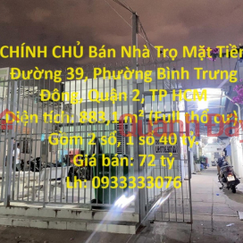 OWNER Sells Boarding House Front Street 39, Binh Trung Dong Ward, District 2, HCMC _0