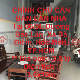 CHÍNH CHỦ CẦN BÁN CĂN NHÀ Tại 66/5f, Đường Bắc Lân, Xã Bà Điểm, Hóc Môn, TP.HCM _0