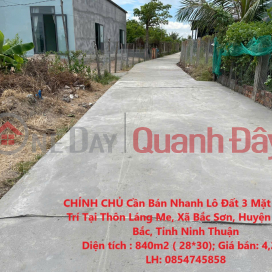 CHÍNH CHỦ Cần Bán Nhanh Lô Đất 3 Mặt Tiền Vị Trí Tại Huyện Thuận Bắc, Tỉnh Ninh Thuận _0