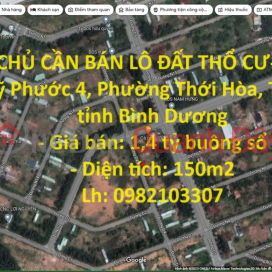 OWNER FOR SALE RESIDENTIAL LOT OF LAND - Good Price at My Phuoc 4 Industrial Park, Thoi Hoa Ward _0