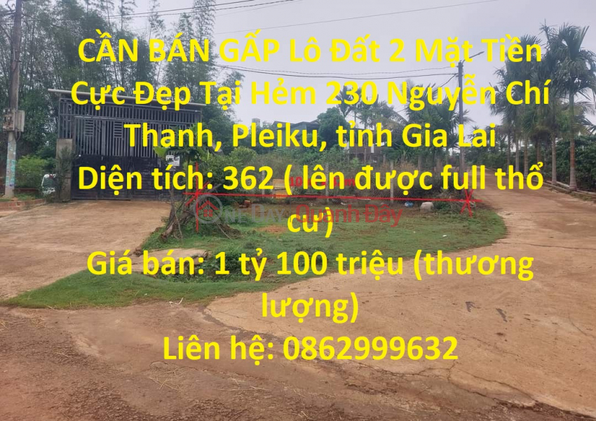 URGENT SALE Plot of Land with 2 Beautiful Fronts At Alley 230 Nguyen Chi Thanh, Pleiku Sales Listings