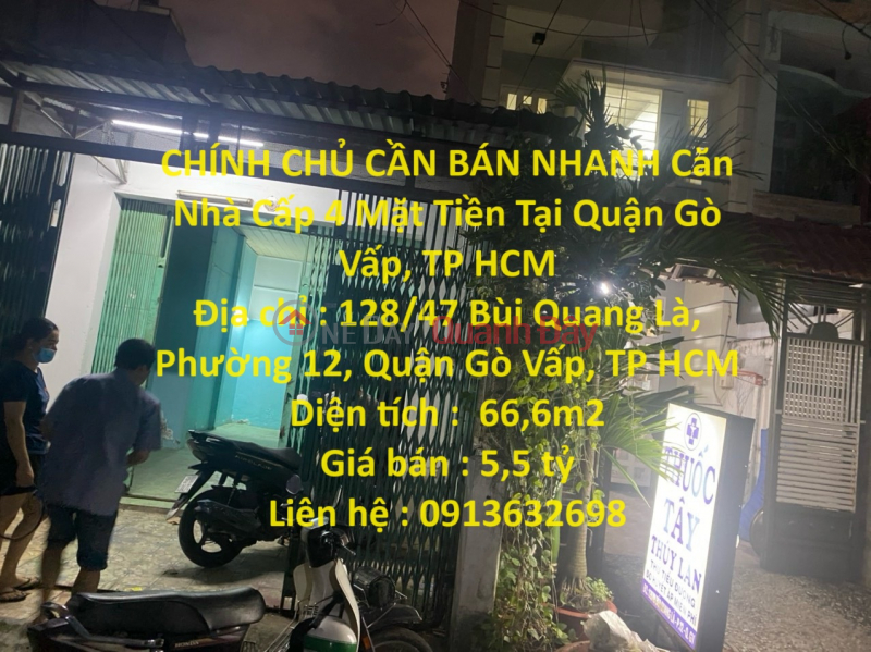 CHÍNH CHỦ CẦN BÁN NHANH Căn Nhà Cấp 4 Mặt Tiền Tại Quận Gò Vấp, TP HCM Niêm yết bán