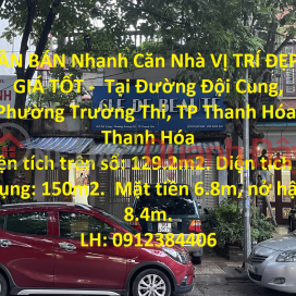 FOR SALE Fast House BEAUTIFUL LOCATION - GOOD PRICE - In Thanh Hoa City. _0