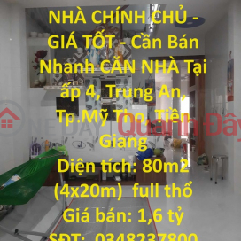 OWNER HOUSE - GOOD PRICE - For Quick Sale HOUSE In Hamlet 4, Trung An, My Tho City, Tien Giang _0