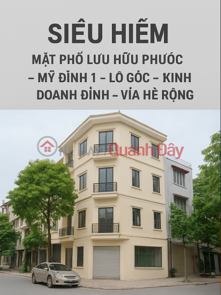 SUPER RARE – STREET FRONTAGE LUU HUU PHUOC – MY DINH 1 – CORNER LOT – PEAK BUSINESS – SIDEWALK Sales Listings