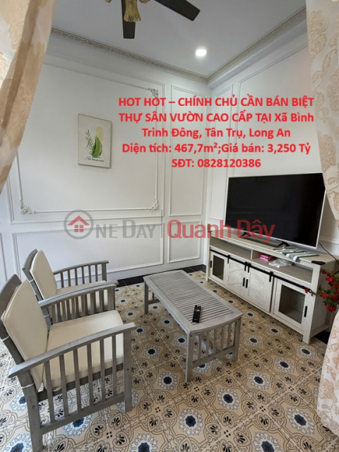 HOT HOT – OWNER NEEDS TO SELL LUXURY GARDEN VILLA IN TAN TRU, LONG AN _0