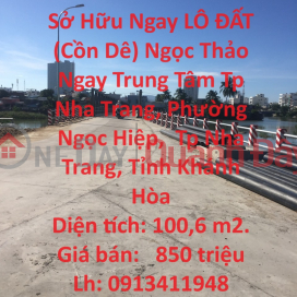 Own a LOT OF LAND (Goat Islet) Ngoc Thao Right in the Center of Nha Trang City, Khanh Hoa Province _0