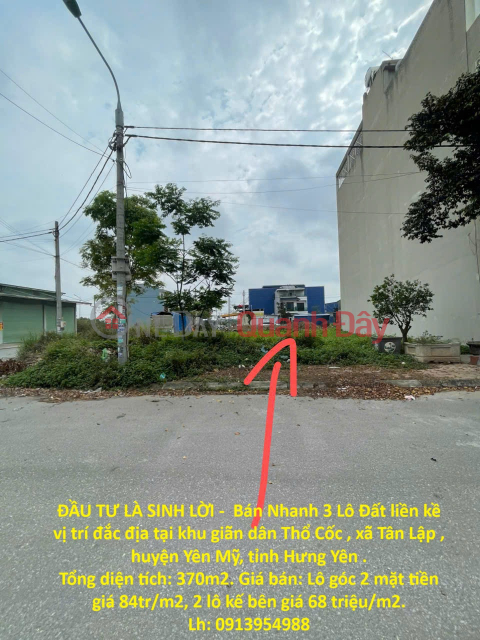 ĐẦU TƯ LÀ SINH LỜI - Bán Nhanh 3 Lô Đất liền kề vị trí đắc địa tại huyện Yên Mỹ tỉnh Hưng Yên _0