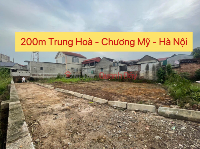 CHÍNH CHỦ CẦN BÁN LÔ ĐẤT 200M TẠI TRUNG HÒA-CHƯƠNG MỸ-HÀ NỘI Niêm yết bán